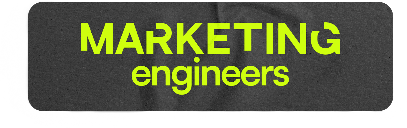 Marketing Engineers